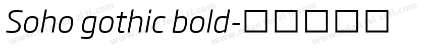 Soho gothic bold字体转换